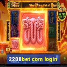 2288bet com login